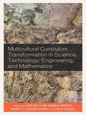 cover image of Multicultural Curriculum Transformation in Science, Technology, Engineering, and Mathematics